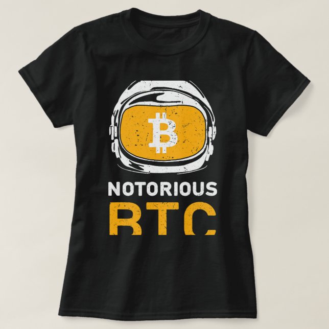 Astronauts Bitcoin Notorious BTC Astronaut Crypto T Shirt (Design framsida)