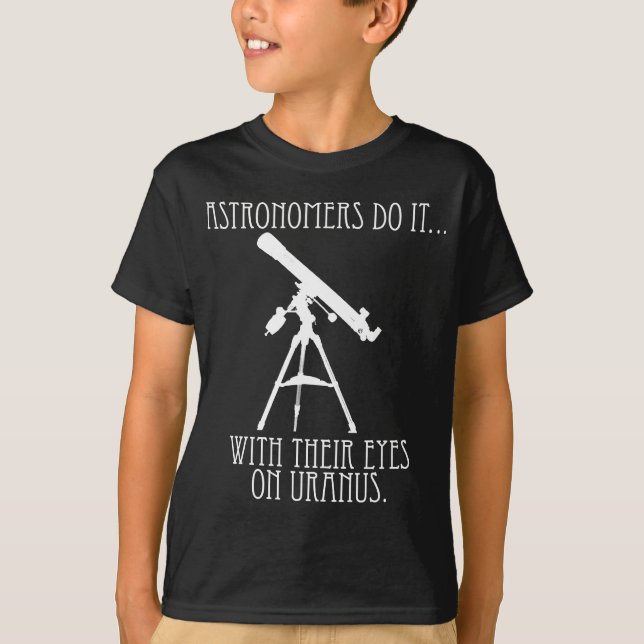 Astronomer gör det... Med blicken på Uranus Tee (Framsida)