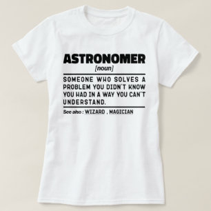 Astronomer Noun Definition Scientist Roliga mening T Shirt