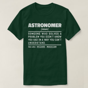 Astronomer Noun Definition Scientist Roliga mening T Shirt