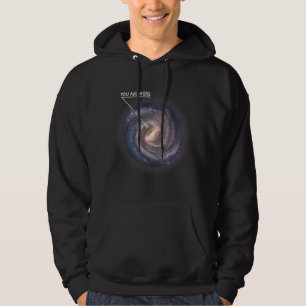 Astronomi Älskare du är här Galaxy Astronomy Mjölk Hoodie
