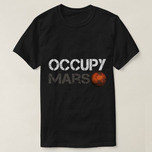 Astronomi Älskare Occupy Mars shirt Astronomy Spac T (Design framsida)