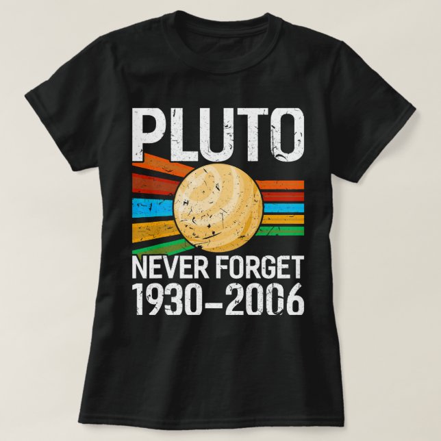 Astronomi Älskare Pluto Glöm aldrig de konstiga as T Shirt (Design framsida)