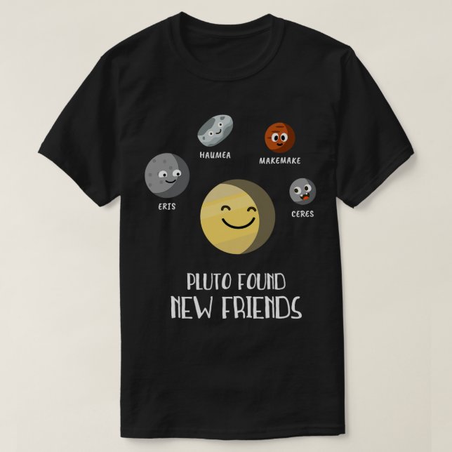Astronomi Älskare Pluto hittade en ny "Friends Dwa T Shirt (Design framsida)