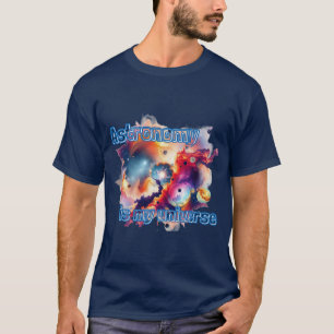 Astronomi är mitt universum. t shirt