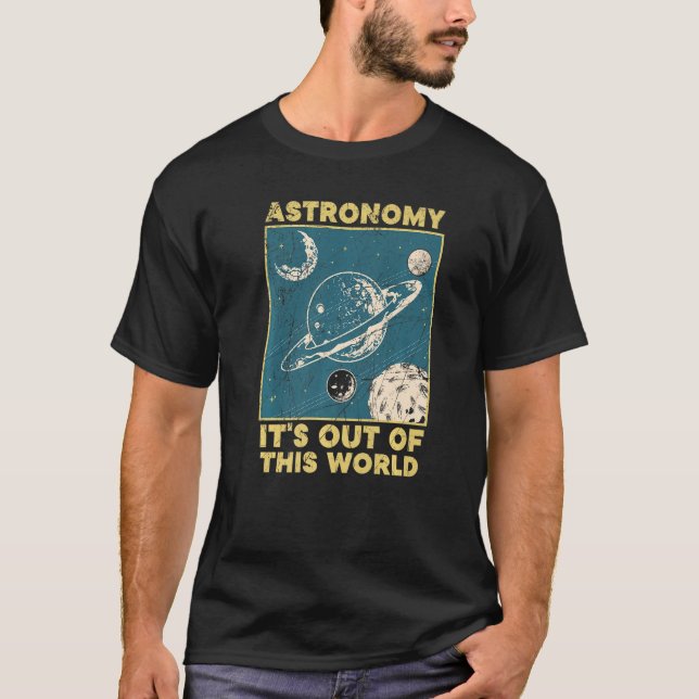 Astronomi Det är ur denna världsastronomer T Shirt (Framsida)