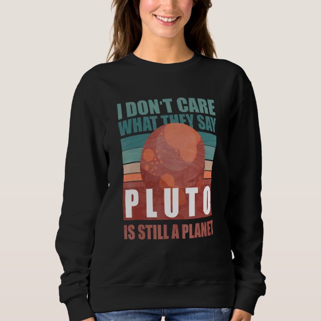 Astronomi Jag bryr mig inte om vad de säger att Pl T Shirt (Framsida)