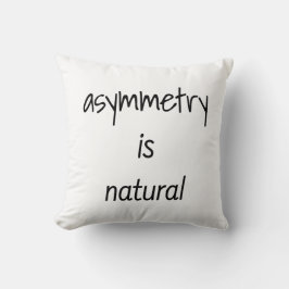 Asymmetri är naturligt Dekorativ kudde