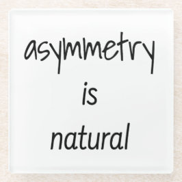 Asymmetri är naturligt Underlägg glas