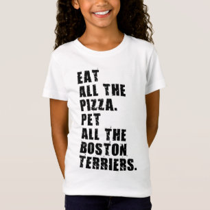 Ät alla Pizza Pet alla Boston Terriers T Shirt