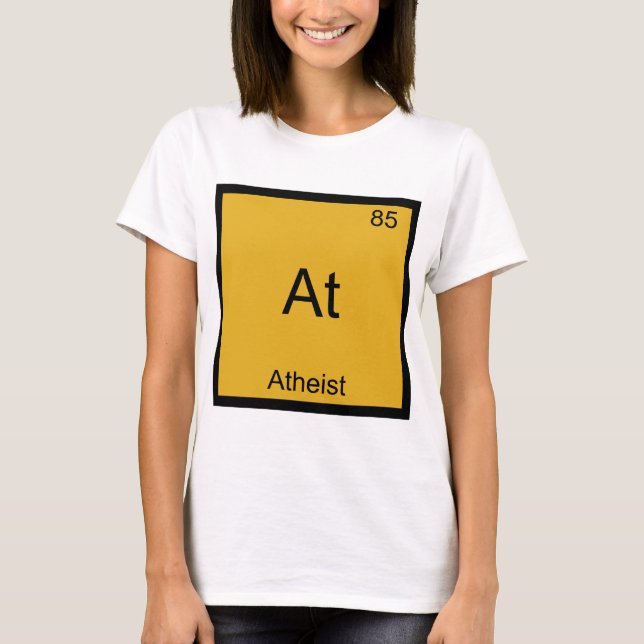 At - Ateist Rolig Kemielement Symbol T-Shirt (Framsida)