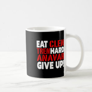Ät Clen - Tren hårt - Ge aldrig upp bodybuilding Kaffemugg