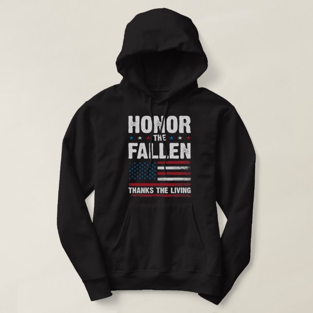 Ät de fallna tack vare den levande veterandagen 13 hoodie (Design framsida)