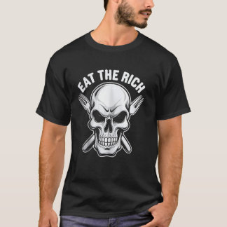 Ät De Rika Dödskalle Politisk Protest Aktiviststat T Shirt