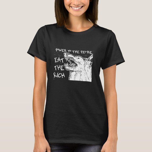 Ät De Rika Mata De Fattiga  Makt Till Folket T Shirt (Framsida)