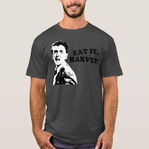 Ät det hårt t shirt