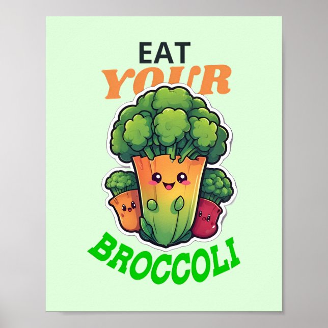 Ät din Broccoli Poster (Framsidan)