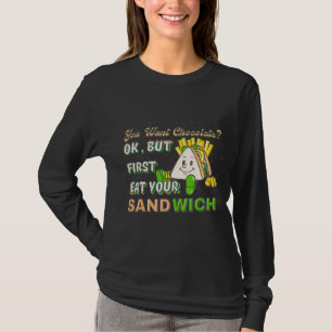 Ät din sandwich och Fransk grå om du vill ha chokl T Shirt