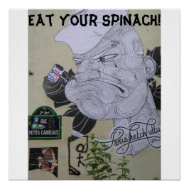Ät din spenat Popeye graffiti poster Perfect Poster