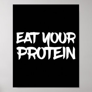 Ät Ditt Protein Protein Muskeluppbyggnad Fitness B Poster