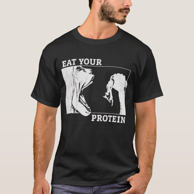 Ät ditt proteingött t shirt (Framsida)