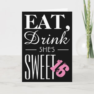 Ät, drick hennes Sweet sixteen på födelsedagsinbju Inbjudan