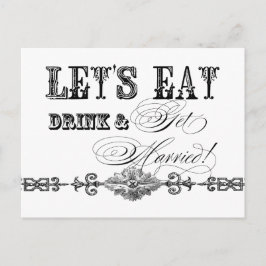 Ät, drick n gift dig, Inbjudningskort för möhippan