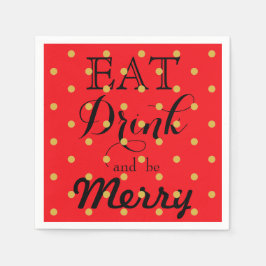 Ät, drick och var glad | prickmönster pappersservett