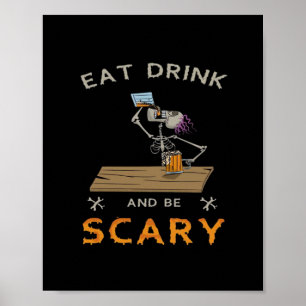 Ät, drick och var läskig estetisk grafik poster