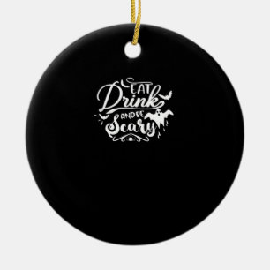 Ät, drick och var läskig Halloween-design Julgransprydnad Keramik