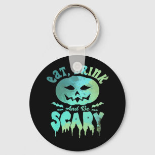 Ät, drick och var läskig Halloween vintage klassik Nyckelring