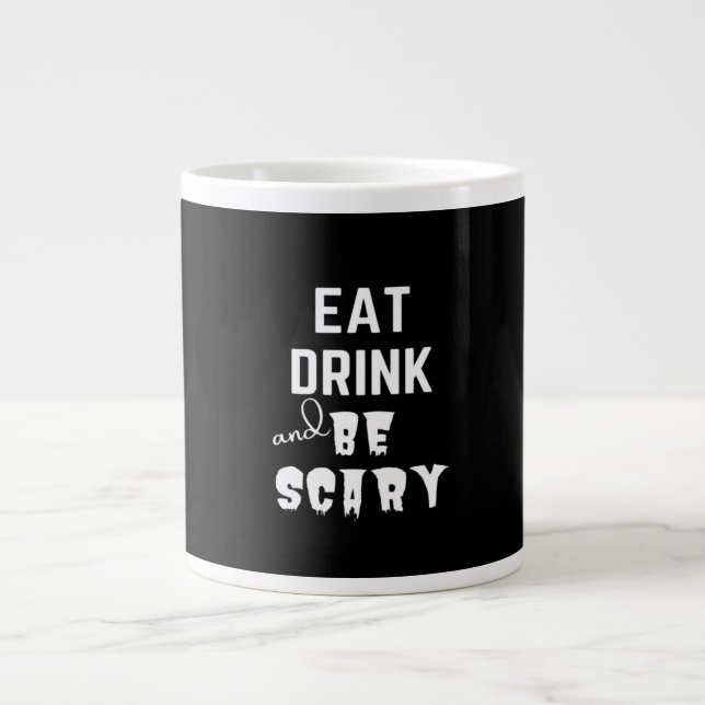 Ät, drick och var läskig klassisk stil jumbo mugg (Framsidan)