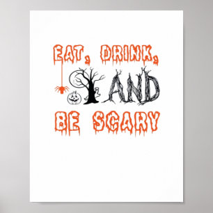 Ät, drick och var läskig minimalt citat poster