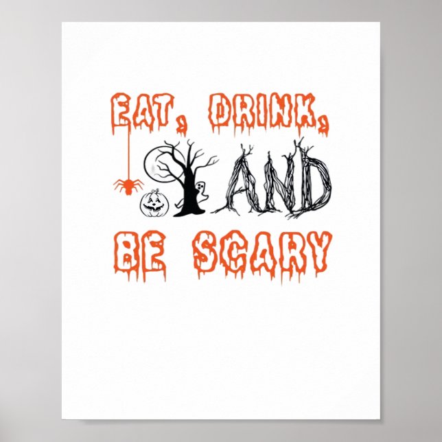 Ät, drick och var läskig minimalt citat poster (Framsidan)