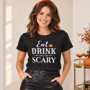 Ät, drick och var läskig - moderna kvinnors Hallow T Shirt