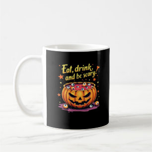 Ät, drick och var läskig Skräckfilmsnatt Halloween Kaffemugg