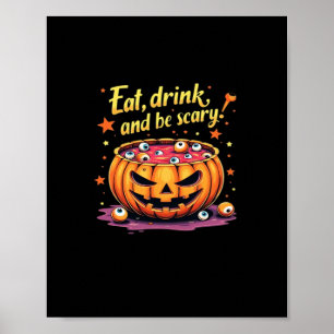 Ät, drick och var läskig Skräckfilmsnatt Halloween Poster