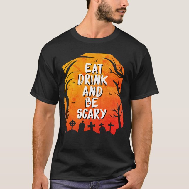 Ät, drick och var läskig t shirt (Framsida)