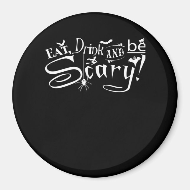 Ät Drick Och Var Rädd Aesthetic Grafik Trendig Magnet (Framsidan)