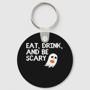 Ät Drick Och Var Rädslestörande Halloween Ande Mod Nyckelring