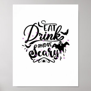Ät Drick Och Var Rädslig Halloween-design Trendig  Poster