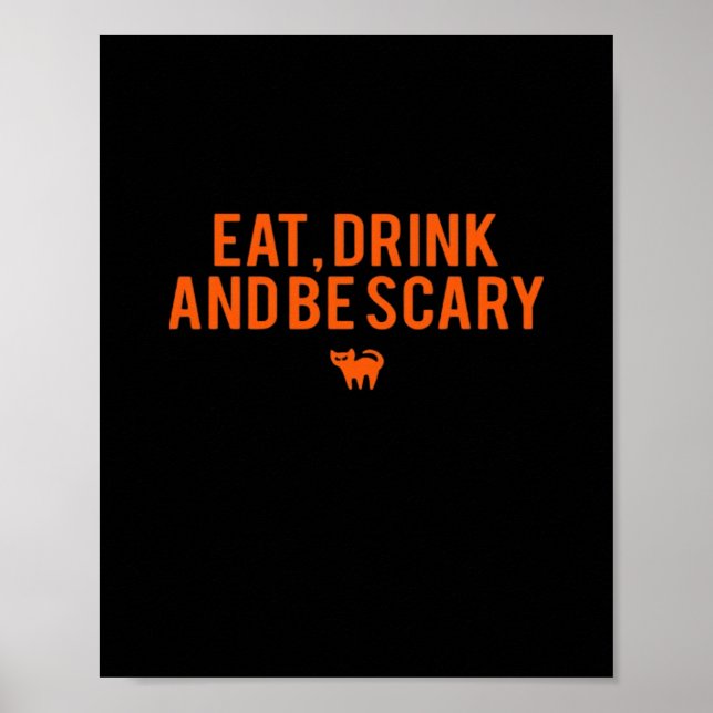 Ät Drick Och Var Rädslig Halloween Fan Text Konst  Poster (Framsidan)