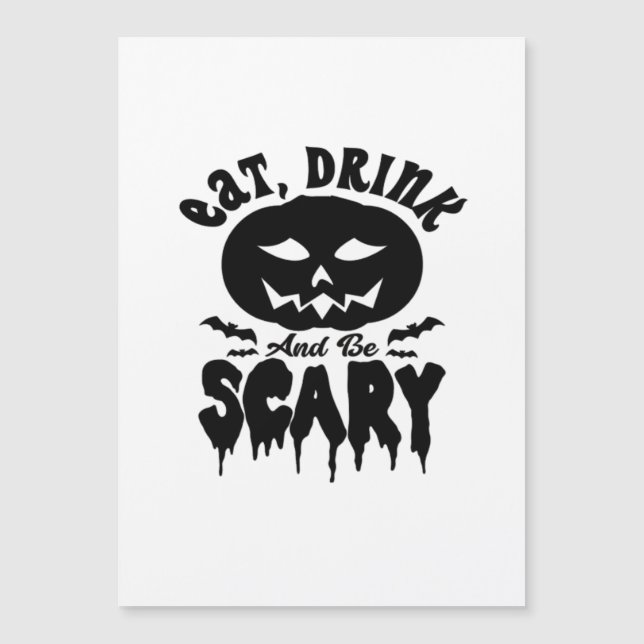 Ät Drick Och Var Rädslig Halloween Ljus Cool Unik (Framsida)