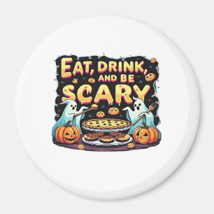 Ät Drick Och Var Rädslos Skumraskig Bageri Hallowe Magnet