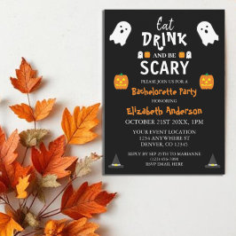 Ät, drick och var scary Halloween Bachelorette Inbjudningar