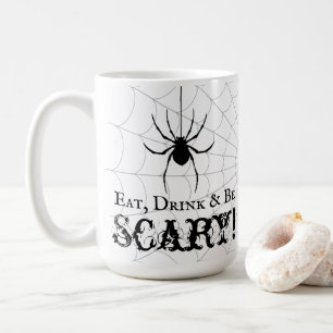 Ät, drick och var Scary Halloween Kaffemugg