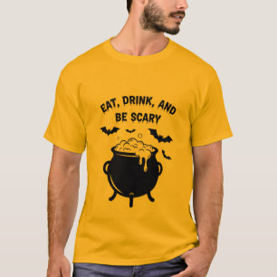 Ät, drick och var scary Halloween T-skirt Spook T Shirt