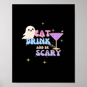 Ät Drick Och Var Skräckigt Rolig Halloween Casual Poster