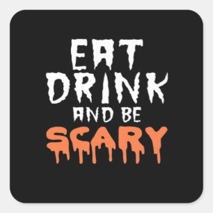 Ät Drick Och Var Skräckigt Rolig Halloween Minimal Fyrkantigt Klistermärke