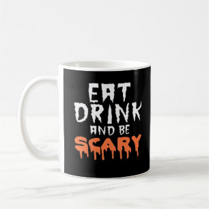 Ät Drick Och Var Skräckigt Rolig Halloween Minimal Kaffemugg